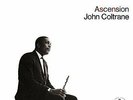 COLTRANE,JOHN-ASCENSION VINYL LP NUOVO