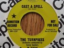 Cast A Spell The Turnpikes Northern Soul RARE promo 45 NM