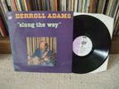 Derroll Adams - Along The way