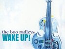 The Boo Radleys - Wake Up