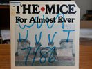 The Mice - For Almost Ever - Rare Punk Indie Power Pop - Vinyl Record Lp