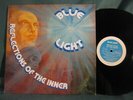Blue Light Reflections Of The Inner Folk Psych 1978 BLPC LP Record M- PRIVATE
