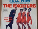 THE EXCITERS - TELL HIM 1963 UNITED ARTISTS UAL 8032 AUS 1ST PRESS GREAT COND