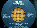 Hear Coke 45 RPM on Sound Triangle 1972 Got To Touch Your Face (Latin Funk) VG++