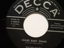ROCKABILLY 45 RPM,WAYNE RANEY  SHAKE BABY SHAKE, DECCA EXCELLENT