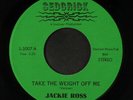 JACKIE ROSS: Take The Weight Off Me / A One Woman Man 45 (sl warp) Funk