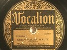 Green Valley Waltz/Nobody's Business by Walker's Corbin Ramblers (Vocalion) 78