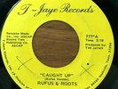 RUFUS & ROOTS Caught Up / Do Love You T-JAYE Records Modern Soul 45