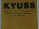 Kyuss / Slo Burn ?– Live At The Marquee-Club / Amusing The Amazing Vinyl Sleep