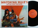 MATCHING MOLE Little Red Record COLUMBIA LP
