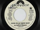 70s Soul 45 - Alton & Johnny - Hang On In There Baby - Polydor - mp3