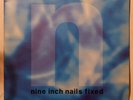 NINE INCH NAILS FIXED LP 1992 ISLAND UK Pressing HALO SIX VINYL NM IMPORT