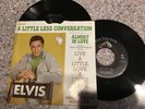 2 Elvis Presley 45 rpm A Little Less Conversation Almost In Love -Shes Not You