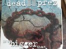 DEAD PREZ- Bigger Than Hip Hop 12