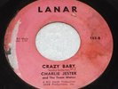 Charlie Jester & Team Mates Crazy Baby/Sincerely Your Friend 62 Rockabilly LANAR