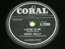 BUDDY HOLLY : Listen to me / I'm gonna love you too - 1958 UK Coral 78rpm 204