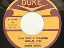 Bobby Bland - Cheating Woman Feel/Don’t Cry No More * Duke 336 Withdrawn 45 Rare