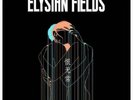 ELYSIAN FIELDS: TRANSIENCE OF LIFE (LP vinyl *BRAND NEW* *PRE-ORDER*.)