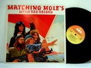 MATCHING MOLE LP Little Red Record 1972 Cbs uk robert wyatt soft machine