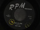 EDDIE LANG: Come On Home / I'm All Alone 45 (2 small rubber stamps on label)