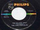 The Chesterfields You Walked Away / Dream Is But A Dream 62 Soul Phillips 40060