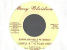 LOWELL SHYETTE Santa Drives a Peterbilt 45 RECORD RARE TRUCKER TRUCK DRIVING