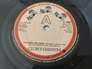 GEORGE HARRISON IT'S WHAT YOU VALUE / WOMAN DON'T YOU CRY... UK 7