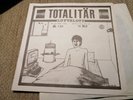 Totalitar - Luftslott - Rare Punk 7
