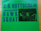 J.B. Hutto LP, Hawk Squat, Delmark DS-617, 7 West Grand label, M-, very clean