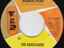 Soul / Motown/ Garage / Mod--THE HEADLINERS--Voodoo Plan / We Call It Fun