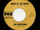 PHILLY DOOWOP-EXCEPTIONS (PRE VOLCANOS/TRAMMPS)-DOWN BY THE OCEAN/PANCHO'S VILLA