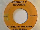 Sweet/Modern Soul 45 BOBBY McCLURE Sitting In The Park/Sitting With Sain Feb 11