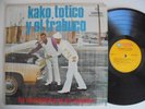 KAKO TOTICO Y EL TRABUCO La Maquina Y El Motor GEMA Hard Salsa Guaguanco LP