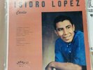 ISIDRO LOPEZ CANTA IDEAL LP ILP-115 VOL. IV USED LP TEJANO CHICANO