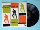 O.V. WRIGHT Gone for Good Deep Southern Soul R & B EX++  UK Press