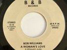 Bob Williams 45  Obscure Private Modern Soul Funk   “A Woman’s Love” on B&B
