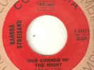 BARBARA STREISAND Our Corner Of The Night COLUMBIA WIGAN  NORTHERN SOUL USA 45