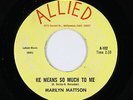 Garage Soul Mod 45 - Marilyn Mattson - He Means So Much To Me - Allied - mp3