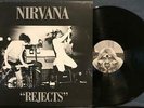 NIRVANA REJECTS NM- 2010 SEATTLE REJECTS UNOFFICIAL COMPILATION LP GRUNGE COBAIN