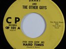 Garage Mod 45 DANNY & THE OTHER GUYS Hard Times CP HEAR