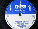 CHUCK BERRY-THIRTY DAYS ON CHESS BLUES 78RPM-NM