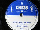 HOWLIN WOLF-YOU CAN'T BE BEAT ON CHESS BLUES 78RPM-NM