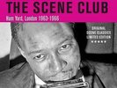 THE SCENE CLUB HAM YARD LONDON 63-66 NEW SEALED NORTHERN SOUL R&B LP VINYL MOD