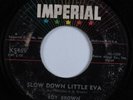 R&B Popcorn 45 ROY BROWN Slow Down Little Eva IMPERIAL HEAR