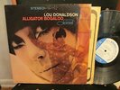 LOU DONALDSON - ALLIGATOR BOGALOO BLUE NOTE STEREO BST 84263 LP VAN GELDER