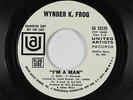 R&B Mod 45 - Wynder K. Frog - I'm A Man - UA - mp3