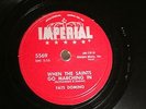 50'S ROCK FATS DOMINO When The Saints Go Marching In/Telling Lies IMPERIAL 5569