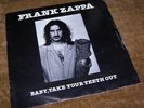 Frank Zappa Baby Take Your Teeth out 45 WPS 1984 black vinyl record