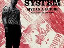 ONE WAY SYSTEM - Give Us A Future: Early Singles & Demos - Vinyl (LP)