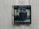 EP/ 45T LES ARISTOCRATES AVEC MICK HARVEY SIGNE  / FRENCH PRESS/Y45P2208
